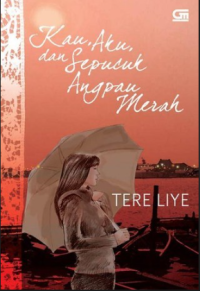 Image of Kau, aku, dan sepucuk angpau merah