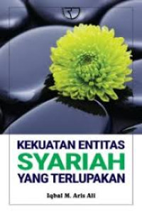 Image of Kekuatan entitas syariah yang terlupakan
