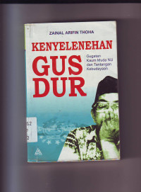 Image of Kenyelenehan Gusdur :  Gugatan kaum muda dan tantangan kebudayaan