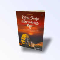 Image of Ketika Senja Merindukan Pagi