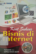 Kiat sukses bisnis di Internet