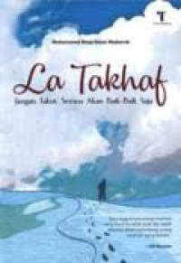 Image of La takhaf :  jangan takut, semua akan baik-baik saja