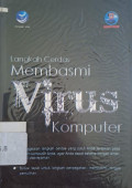 Langkah cerdas membasmi virus computer