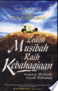 Image of lewati musibah raih kebahagiaan