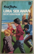 Lima sekawan :  Menyamarkan teman