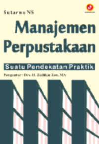 Image of Manajemen Perpustakaan :  suatu pendekatan praktiK