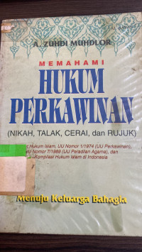 Image of Memahami Hukum Perkawinan :  (Nikah, Talak, Cerai dan Rujuk)