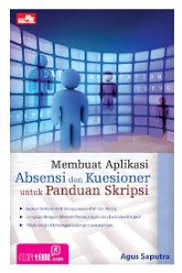 Image of Membuat aplikasi absensi dan kuesioner untuk panduan skripsi