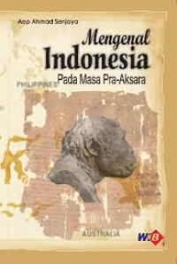 Image of Mengenal indonesia pada masa pra-aksara