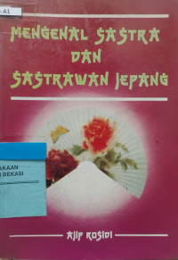 Image of Mengenal Sastra dan Sastrawan Jepang