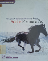 Image of mengolah video secara profesional dengan adobe premiere pro