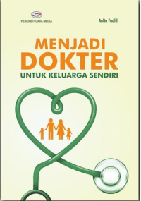 Image of Menjadi Dokter untuk Keluarga Sendiri