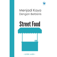 Image of Menjadi kaya dengan berbisnis street food