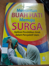 Image of Menuntun Buah Hati Menuju Surga
