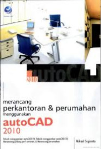 Image of Merancang perkantoran & perumahan menggunakan auto CAD w010