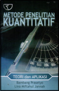 Metode penelitian kuantitatif : teori dan aplikasi