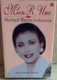 Image of Mien R. Uno Menjadi Wanita Indonesia