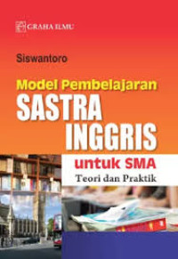 Image of Model Pembelajaran Sastra Inggris untuk SMA teori dan praktik