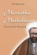 Murtadha Muthahhari :  Filosof dan Pejuang