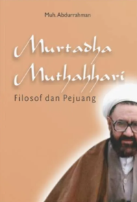 Image of Murtadha Muthahhari :  Filosof dan Pejuang