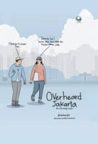 Image of Overheard Jakarta :  Ibu Kota Punya Cerita