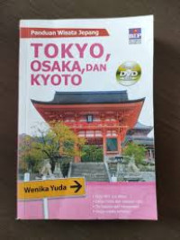 Image of Panduan wisata Jepang : Tokyo, Osaka dan Kyoto