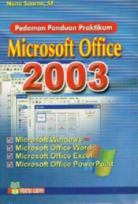 Image of PEDOMAN PANDUAN PRAKTIKUM MICROSOFT OFFICE 2003