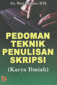 Image of Pedoman teknik penulisan skripsi :  karya ilmiah