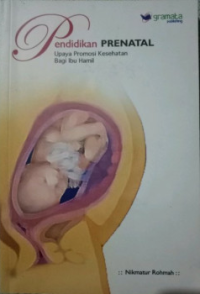 Image of Pendidikan Prental :  Upaya Promosi Kesehatan Bagi Ibu Hamil