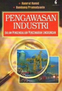 Image of Pengawasan Industri dalam Pengendalian Pencemaran Lingkungan
