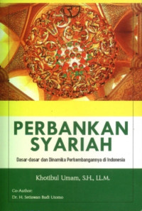 Image of Perbankan syariah :  Dasar-dasar dan dinamika perkembangannya di indonesia