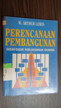 Image of Perencanaan Pembangunan :  Dasar-dasar Kebijakab Ekonomi