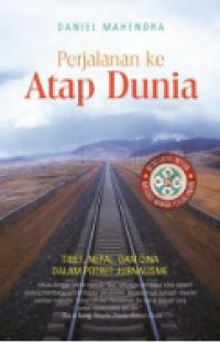 Image of Perjalanan ke Atap Dunia