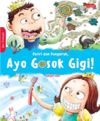 Image of Putri dan Pangeran, Ayo Gosok Gigi!