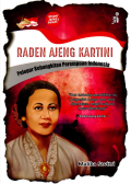Raden ajeng kartini :  pelopor kebangkitan perempuan indonesia