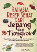 Rahasia resep sehat dari jepang dan tiongkok