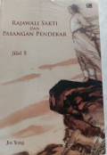 Rajawali sakti dan pasangan pendekar :  JILID 3