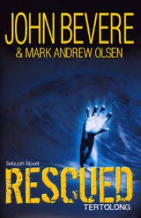 Image of Rescued tertolong :  sebuah novel