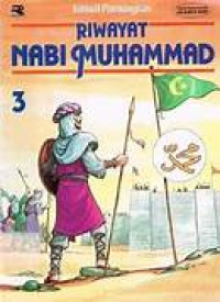 Image of riwayat nabi Muhammad 3 :  mengibarkan panji-panji Allah