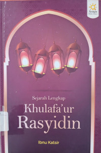 Image of Sejarah Lengkap Khulafaur Rasyidin