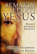 Semakin Seperti Yesus