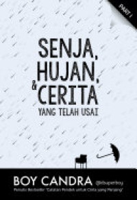 Image of Senja, hujan, dan cerita yang telah usai