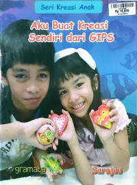 Image of Seri Kreasi Anak Aku Buat Kreasi Sendiri Dari GIPS