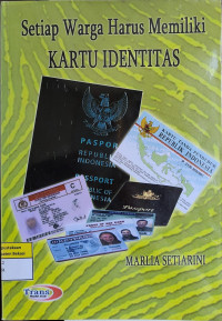 Image of Setiap warga harus memiliki kartu identitas