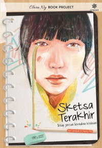 Image of Sketsa terakhir :  setiap goresan bermakna ketulusan