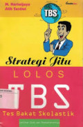 Strategi Jitu Lolos TBS