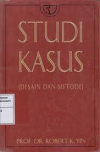 Image of Studi kasus :  (desain dan metode)