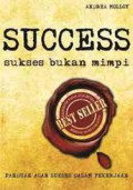 Success :  Sukses bukan mimpi