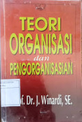 Teori organisasi dan pengorganisasian