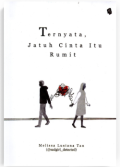 Ternyata, Jatuh Cinta Itu Rumit